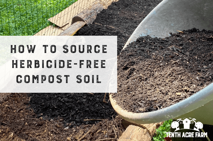 How to Source Herbicide-Free Compost Soil